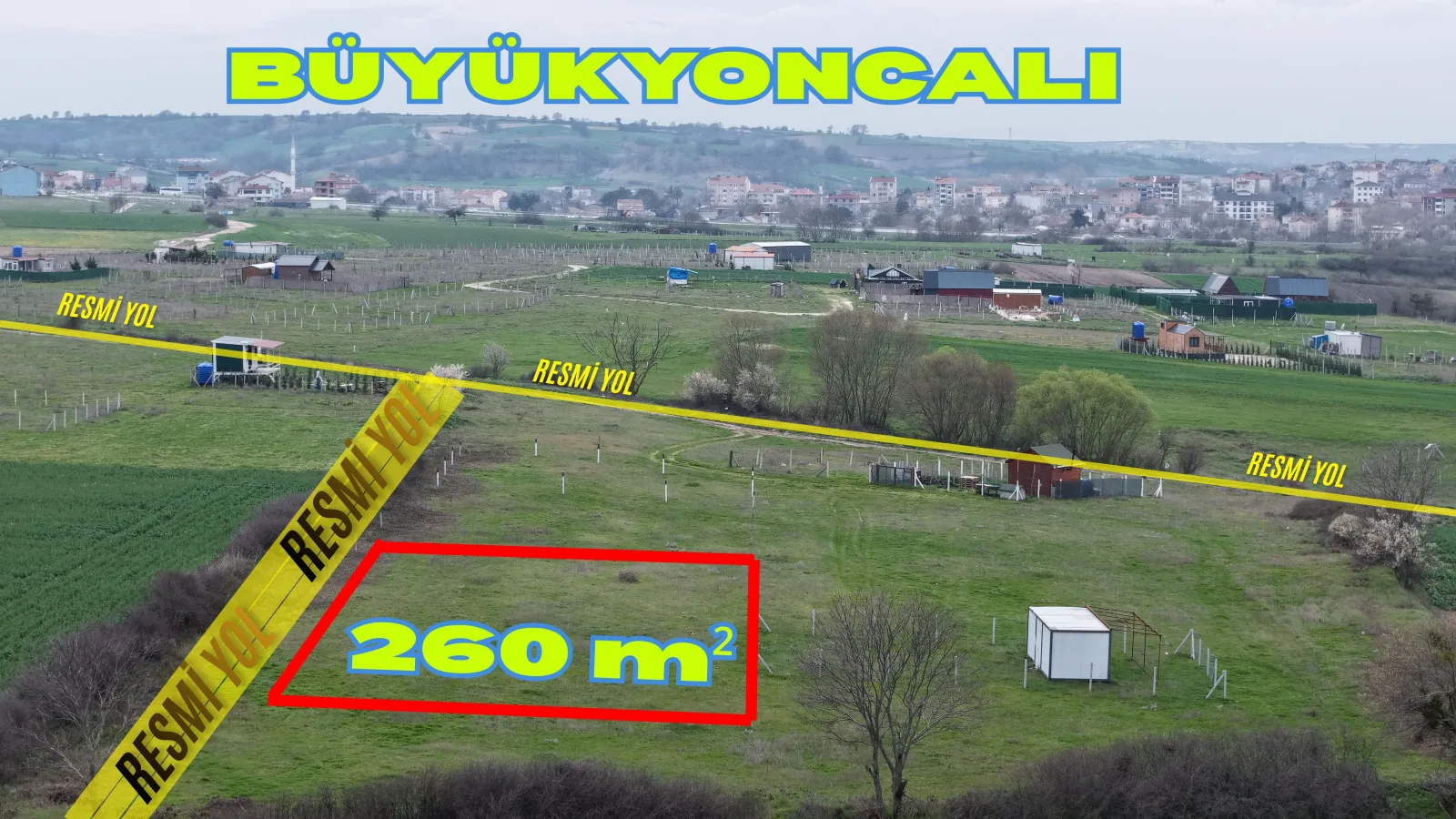 BÜYÜKYONCALI MEVKİİSİNİN EN UYGUN ARSASI