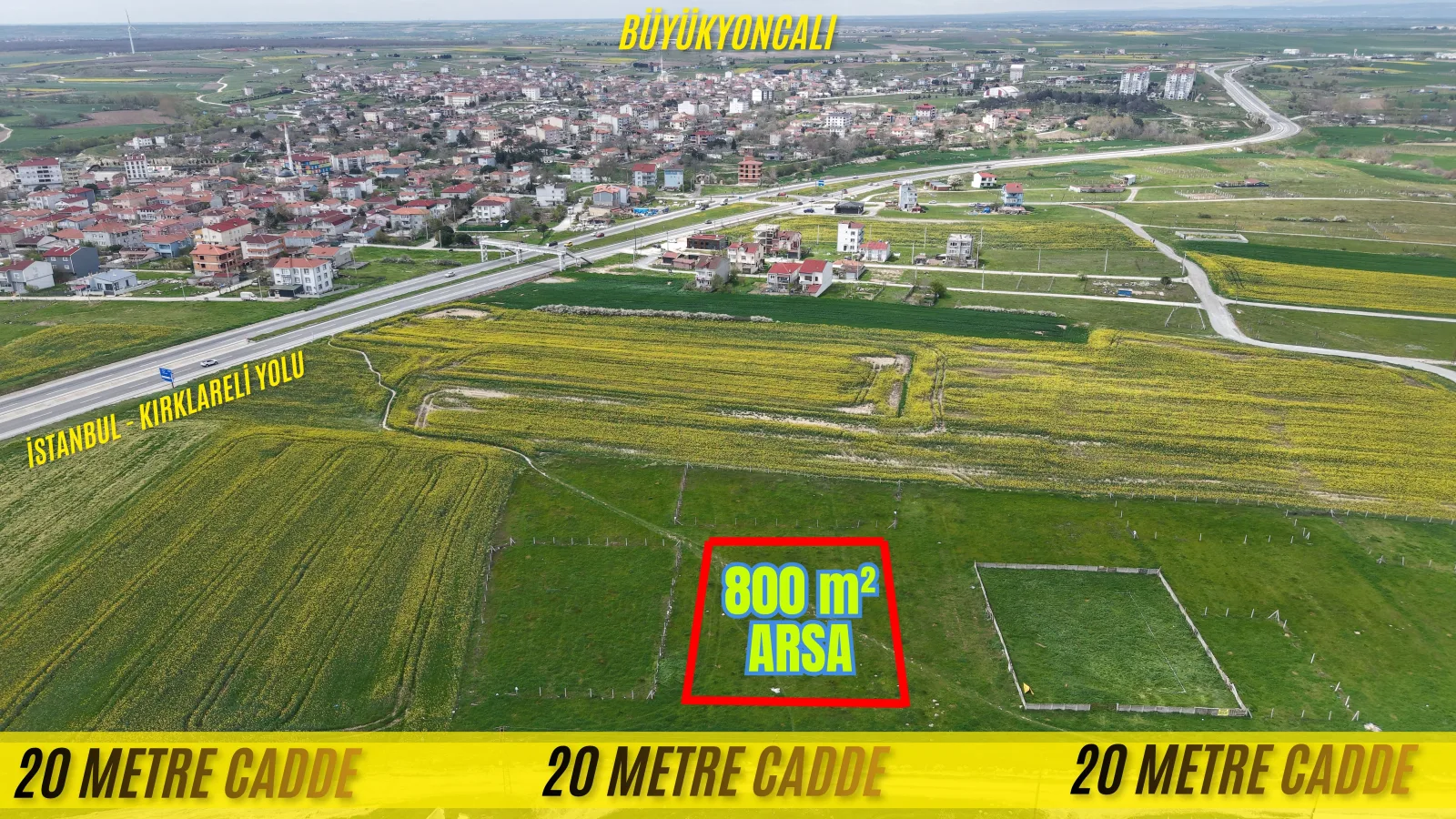 BÜYÜKYONCALI CADDE CEPHE 800m ARSA