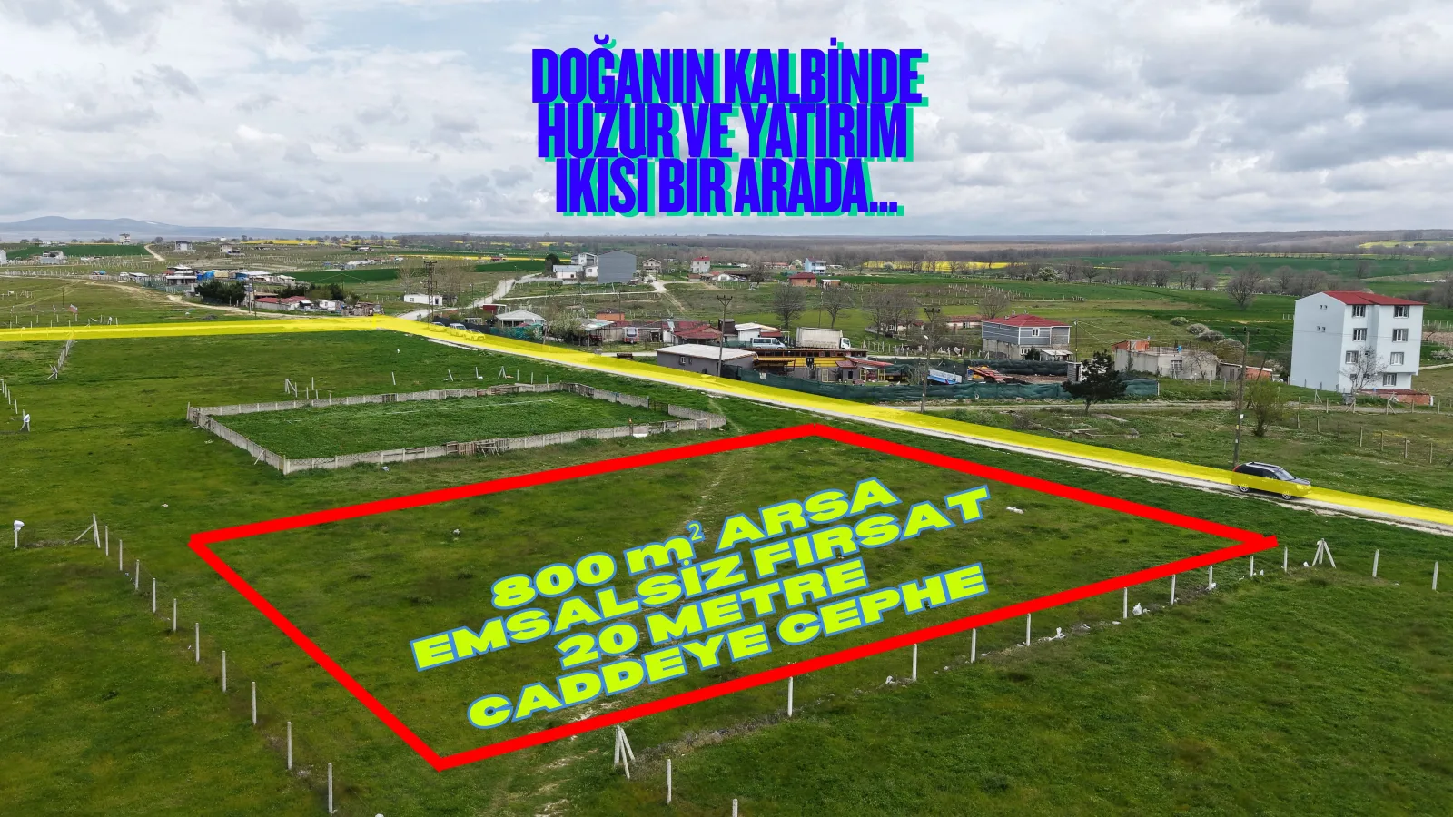 BÜYÜKYONCALI CADDE CEPHE 800m ARSA