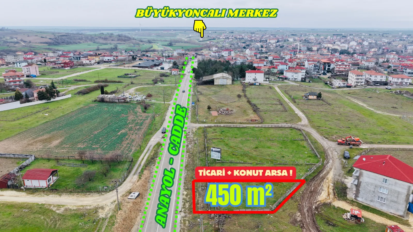 BÜYÜKYONCALI CADDE CEPHE TİCARİ + KONUT ARSA