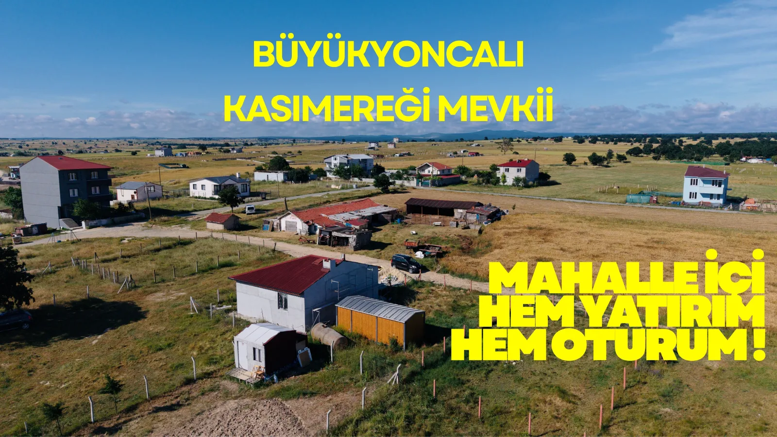 BÜYÜKYONCALI KONTEYNERLİ ETRAFI ÇEVRİLİ ARSA